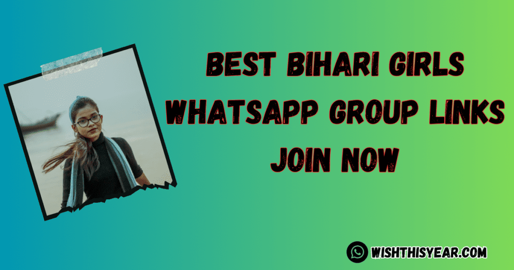 Best Bihari Girls WhatsApp Group Links List