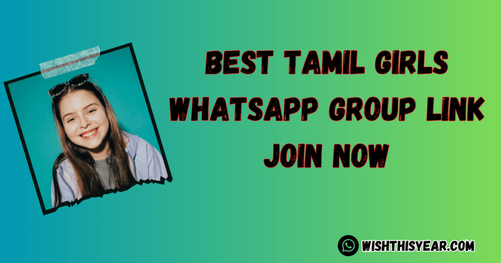 Best Tamil Girls Whatsapp Group Link List