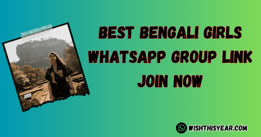 Best Bengali Girls WhatsApp Group Link List