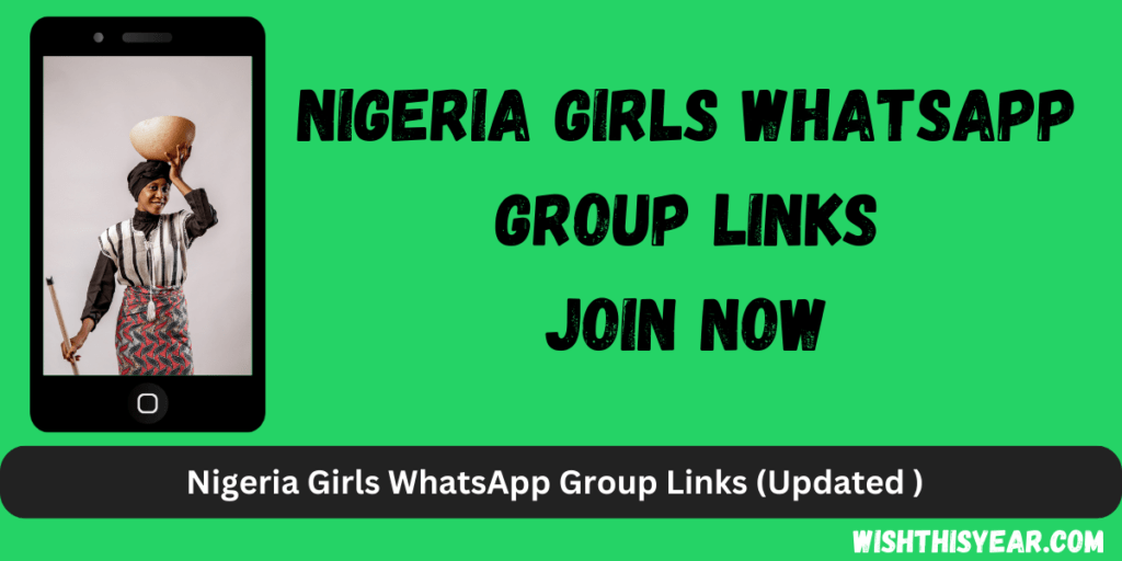 Nigeria Girls WhatsApp Group Links