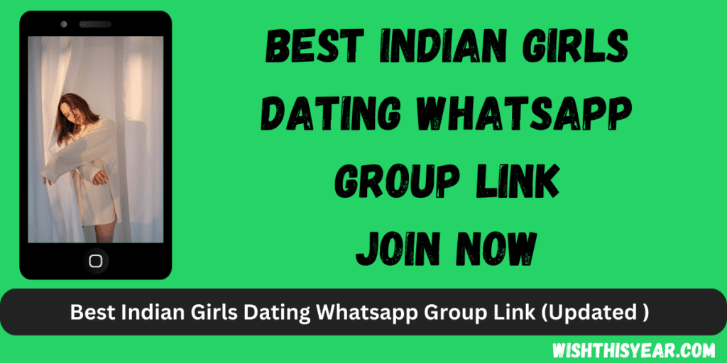 Best Indian Girls Dating Whatsapp Group Link