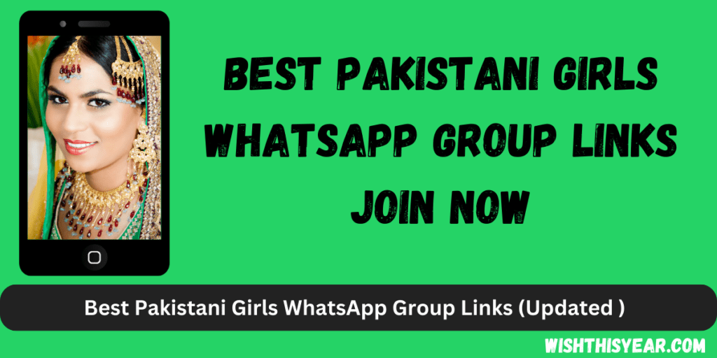 Best Pakistani Girls WhatsApp Group Links