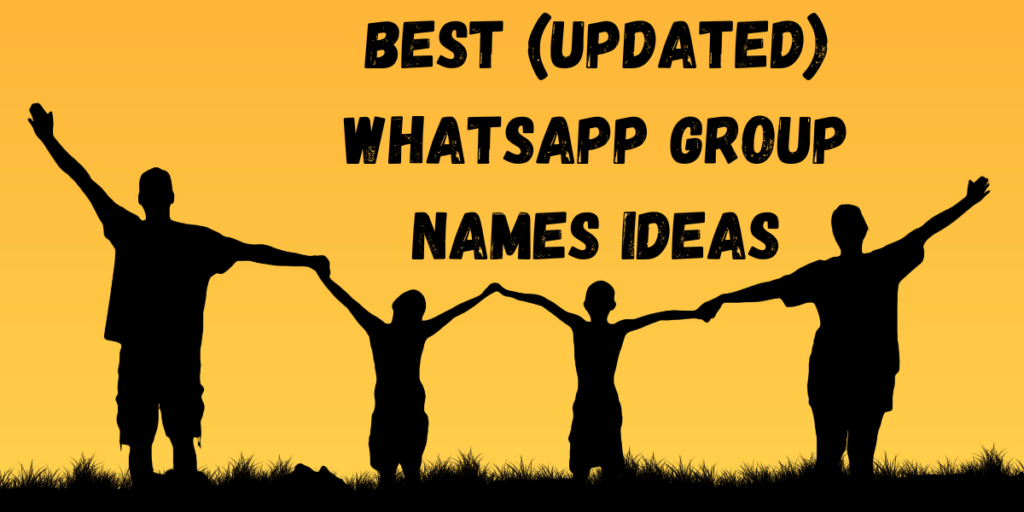 Best Updated Whatsapp Group Names Ideas For Family
