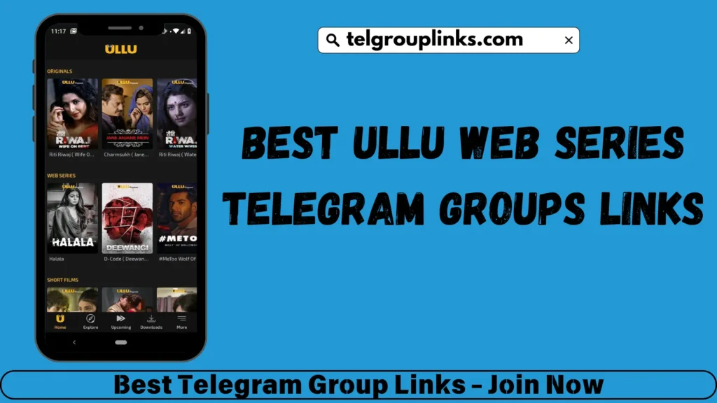 Ullu Web Series Telegram Groups Links